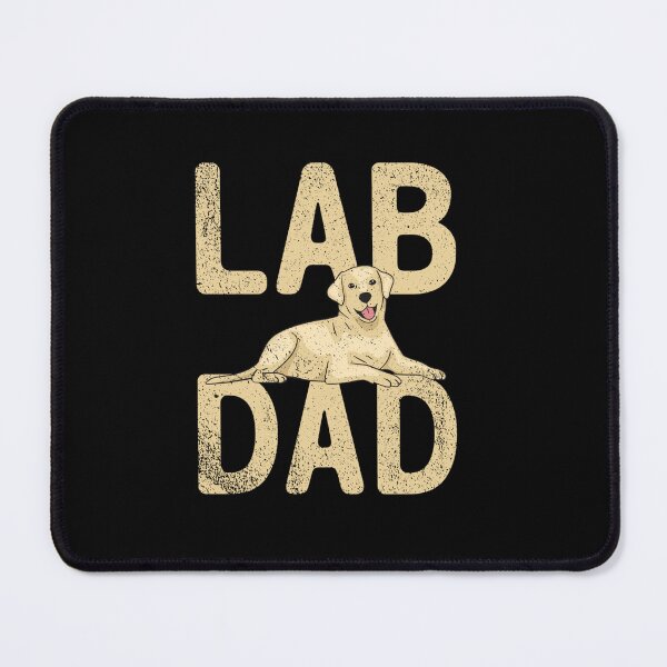Item preview, LABS DAD LABRADORS RETRIEVER FUNNY DOG BREED LOVER designed and sold by sobriowslen.