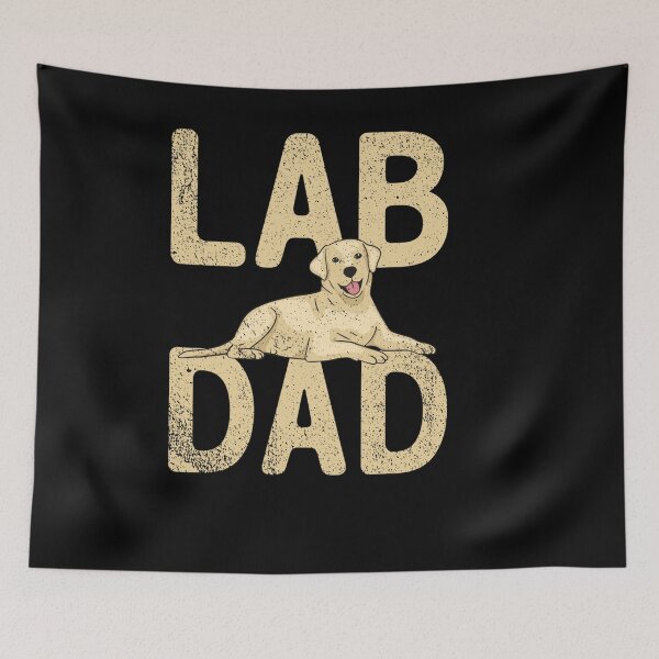 Item preview, LABS DAD LABRADORS RETRIEVER FUNNY DOG BREED LOVER designed and sold by sobriowslen.