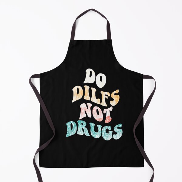 Item preview, Do Dilfs Not Drugs Retro Men and Daddy Trendy designed and sold by nvuot24.