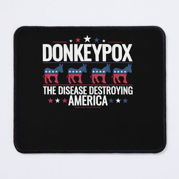 Item preview, Donkey pox the disease destroying america funny Donkeypox designed and sold by nvuot24.