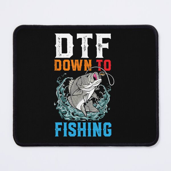 Item preview, DTF Down To Fishing Adult Humor Funny Fisherman Fishing Rod designed and sold by nvuot24.