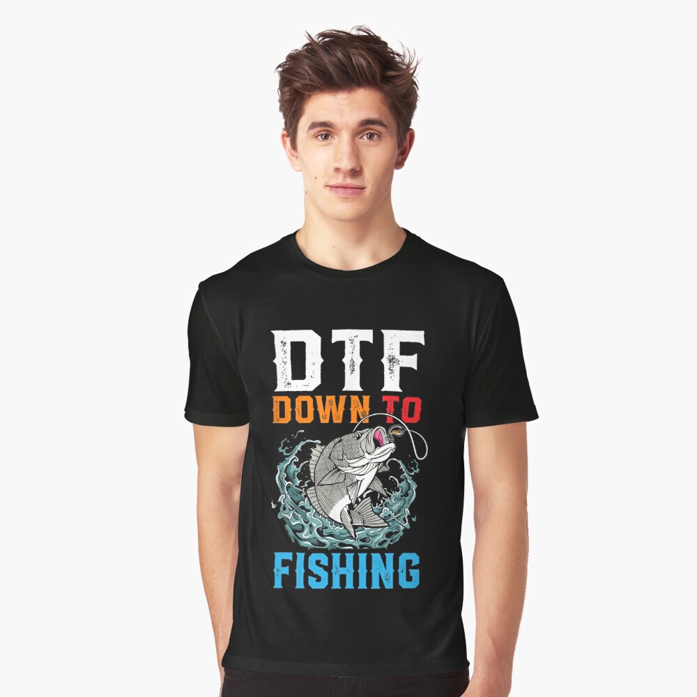 DTF Down To Fishing Adult Humor Funny Fisherman Fishing Rod Poster for Sale  by nvuot24