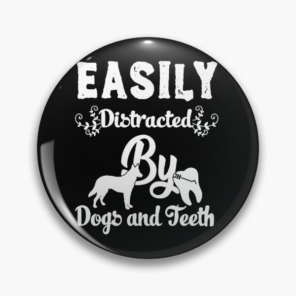 Item preview, Easily Distracted By Teeth and Dogs Dentist designed and sold by nvuot24.