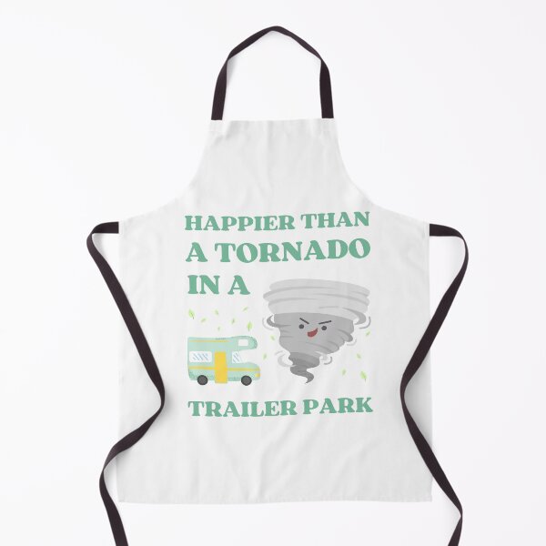 Item preview, Happier Than A Tornado In A Trailer Park designed and sold by appareltolove.