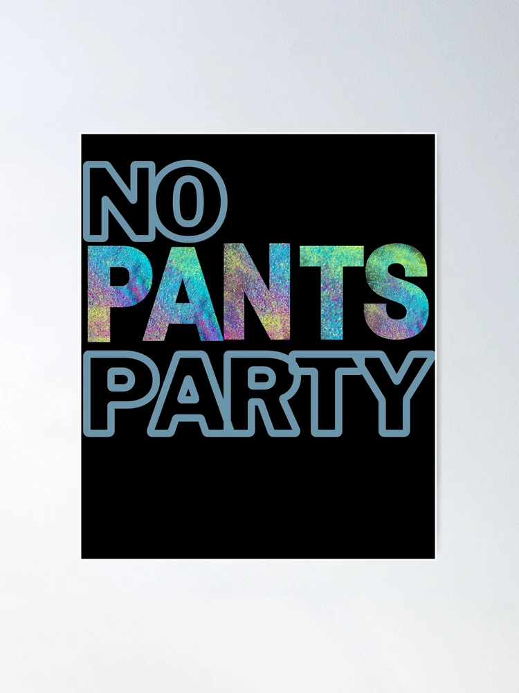 No Pants Party · Artist Profile