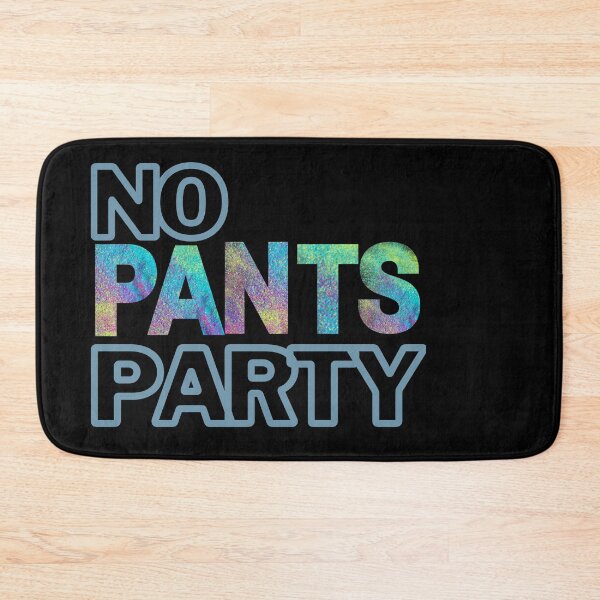 Item preview, NPP | No Pants Party designed and sold by EricaJackson.