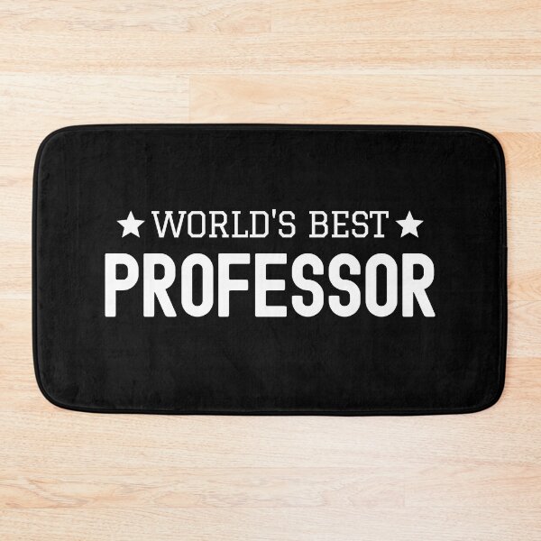 Item preview, World's Best Professor - Favorite Professor Gift, Teacher Humor, Best Teacher, Professor Humor, Funny Professor, Funny Teacher, Funny Educator, Educator Humor designed and sold by jadedscientist.