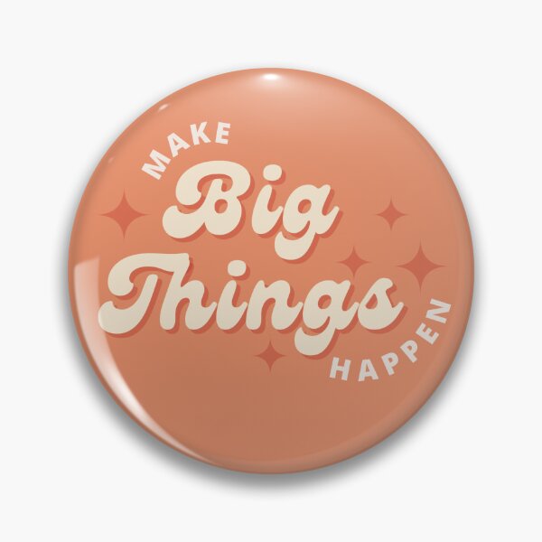 Item preview, make big things happen! designed and sold by hanzzzrick.