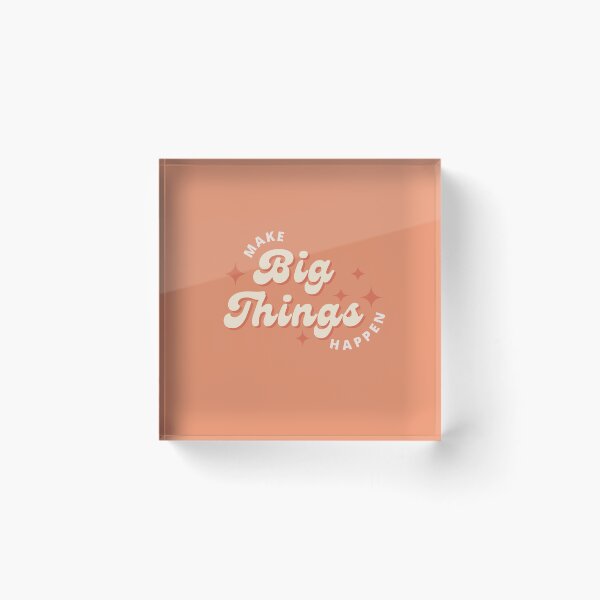 Item preview, make big things happen! designed and sold by hanzzzrick.