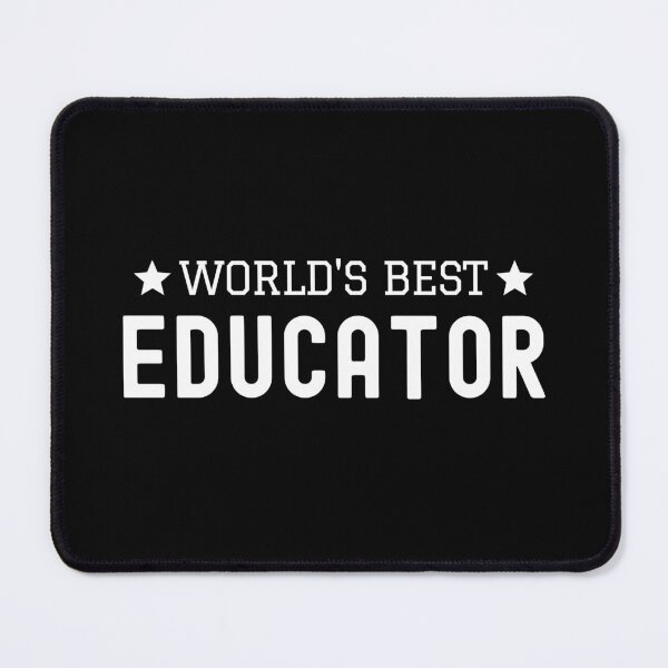Item preview, World's Best Educator - Favorite Educator Gift, Teacher Humor, Favorite Teacher, Professor Humor, Funny Professor, Funny Teacher, Funny Educator, Educator Humor designed and sold by jadedscientist.