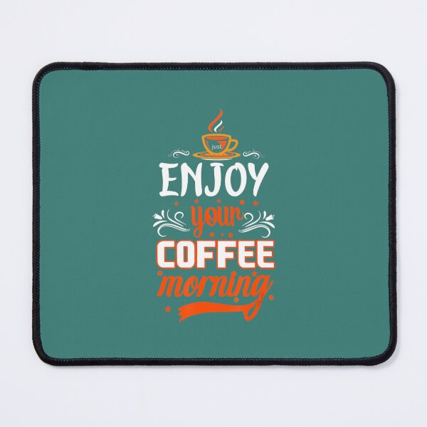 Item preview, Coffee S Enjoy Your Coffee Morning designed and sold by GameMinhne.