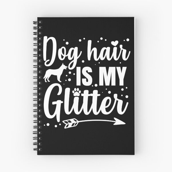 Item preview, Dog hair is my glitter. Cute french german shepherd in white color designed and sold by pureblacks.