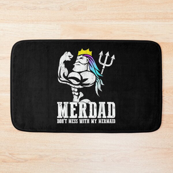Item preview, Merdad Dont Mess With My Mermaid Strong Mer Dad Daughter T-Shirt designed and sold by ommennaguini.