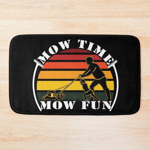 Item preview, Mow time mow fun-Lawn mower saying designed and sold by steven8899.