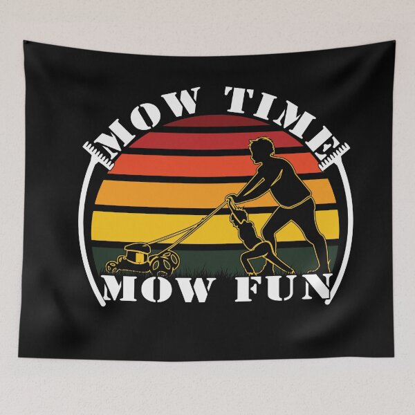 Item preview, Mow time mow fun-Lawn mower saying designed and sold by steven8899.