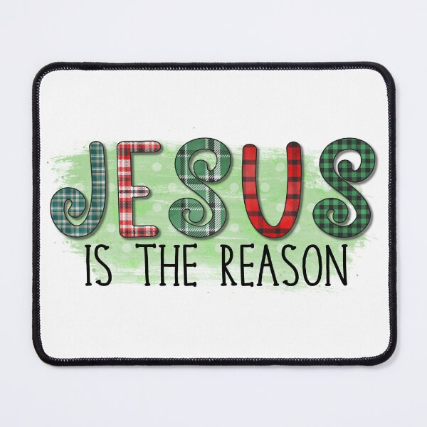 Item preview, Jesus Is The Reason designed and sold by NobleForte.