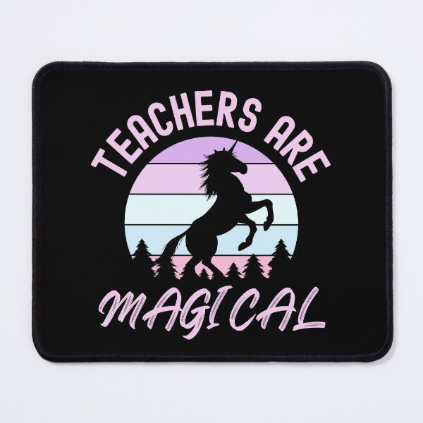 Item preview, Teachers Are Magical - Best Teacher, Professor Humor, Teacher Humor, Funny Professor, Funny Teacher, Funny Educator, Educator Humor designed and sold by jadedscientist.