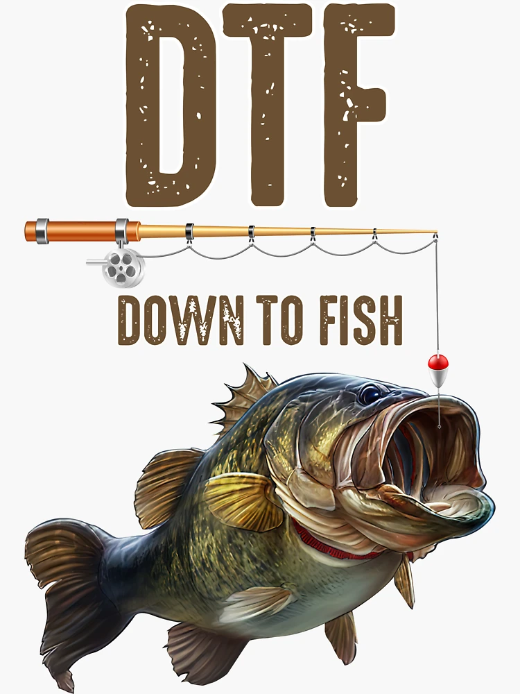 Póster for Sale con la obra «DTF Down To Fishing Humor para adultos  Pescador divertido Caña de pescar» de ScottSlade