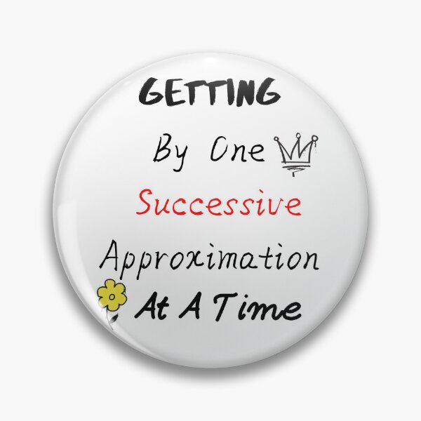 Item preview, Getting By One Successive Approximation At A Time designed and sold by zhaipeiling.