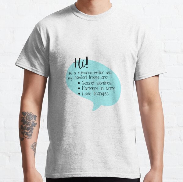 Romance Author tropes 3 Classic T-Shirt
