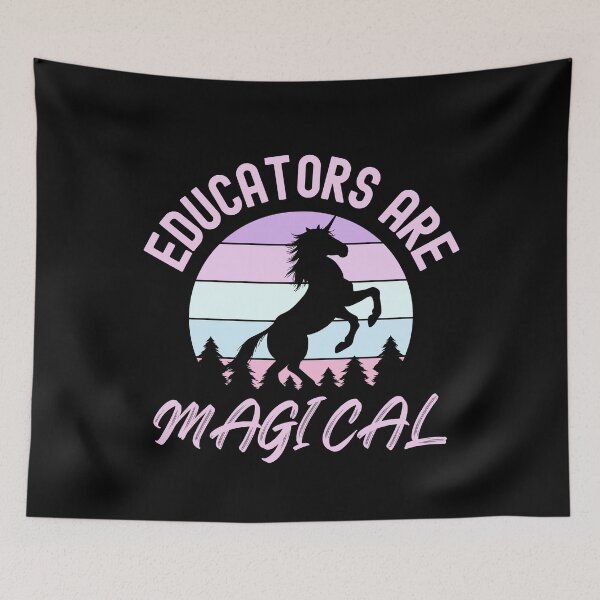 Item preview, Educators Are Magical - Best Teacher, Professor Humor, Teacher Humor, Funny Professor, Funny Teacher, Funny Educator, Educator Humor designed and sold by jadedscientist.
