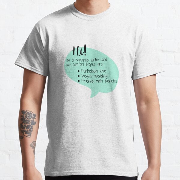 Romance Author tropes 4 Classic T-Shirt