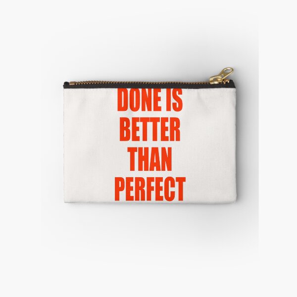 Item preview, DONE IS BETTER THAN PERFECT designed and sold by MyInspiredPrint.