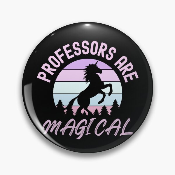 Item preview, Professors Are Magical - Best Professor, Professor Humor, Teacher Humor, Funny Professor, Funny Teacher, Funny Educator, Educator Humor designed and sold by jadedscientist.