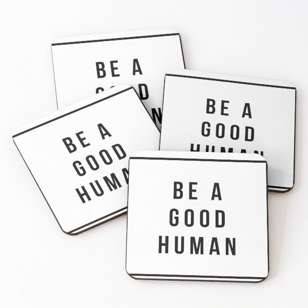 Item preview, Be a Good Human designed and sold by MadEDesigns.