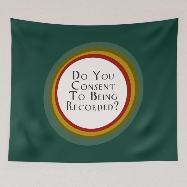 Item preview, Do you consent to being recorded    designed and sold by JenniferLeeXZ.