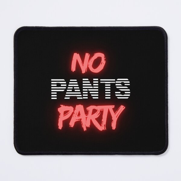 Item preview, NPP | No Pants Party designed and sold by EricaJackson.