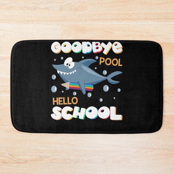 Item preview, Funny Sharks Goodbye Pool Hello School Teacher Kindergarten designed and sold by ScottSlade.