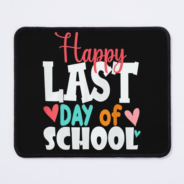 Item preview, Happy Last Day of School Students and Teachers Gift designed and sold by ScottSlade.