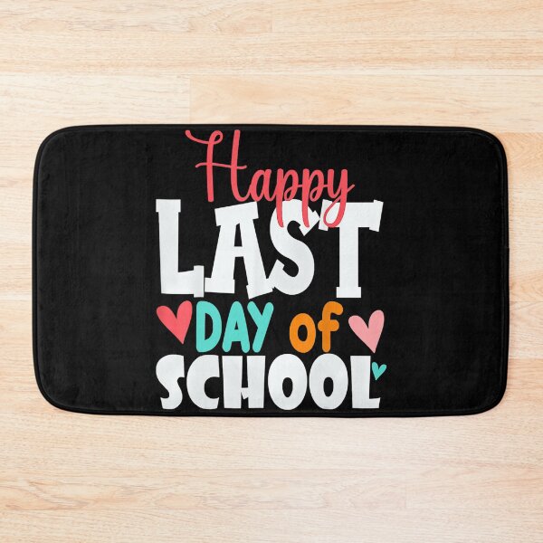 Artikelvorschau, Happy Last Day of School Schüler und Lehrer Geschenk entworfen und verkauft von ScottSlade.