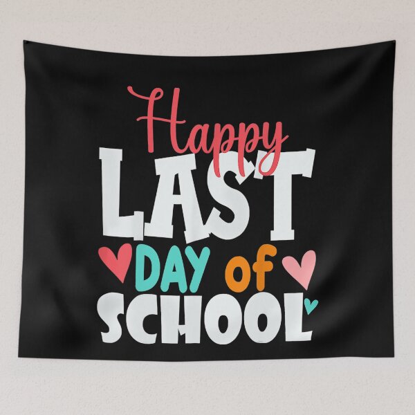Item preview, Happy Last Day of School Students and Teachers Gift designed and sold by ScottSlade.