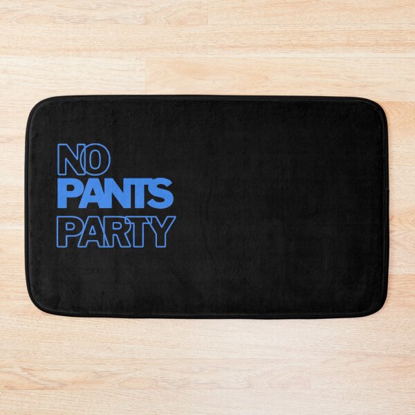 Item preview, NPP | No Pants Party designed and sold by EricaJackson.