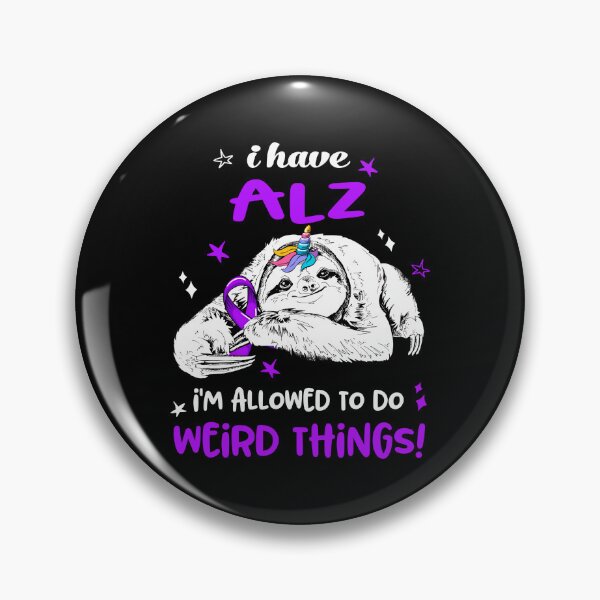 Item preview, Alzheimers Awareness  I Have ALZ I'm Allowed To Do Weird Things designed and sold by OtiliaNikolaus.