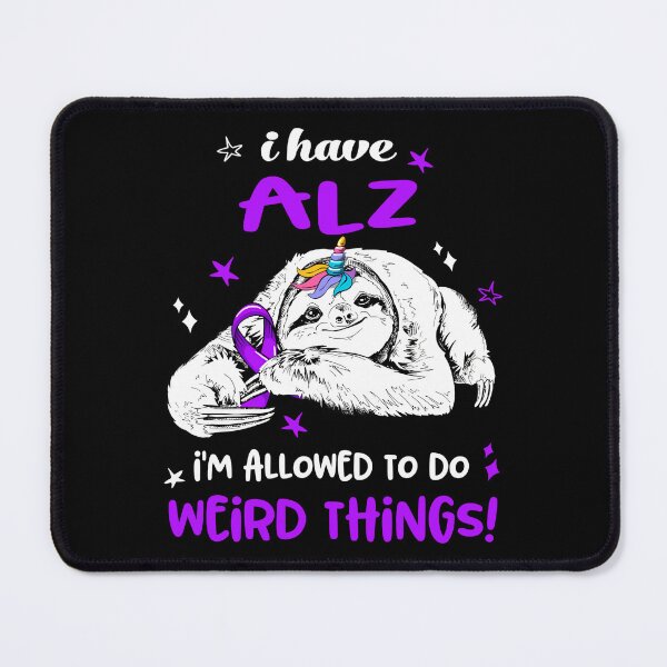 Item preview, Alzheimers Awareness  I Have ALZ I'm Allowed To Do Weird Things designed and sold by OtiliaNikolaus.