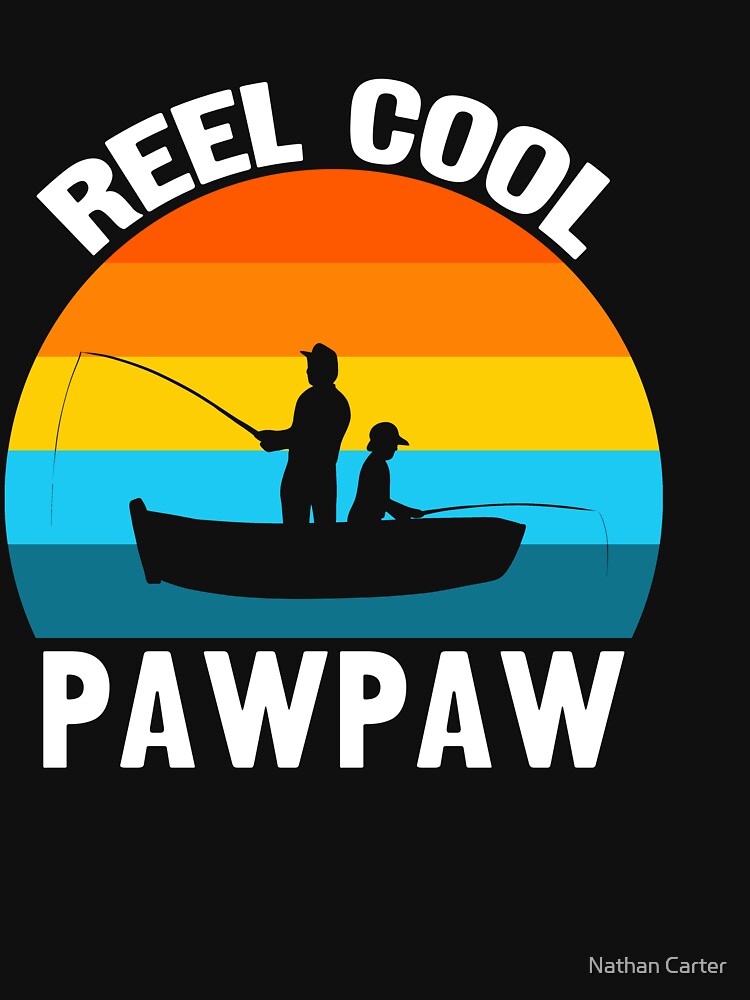 Reel Cool Pawpaw Fishing Shirt Mens, Grandpa Fishing T-Shirts, Fishing Gifts,  Dad Fisherman Birthday Christmas Gift from Grandkids Essential T-Shirt for  Sale by Nathan Carter