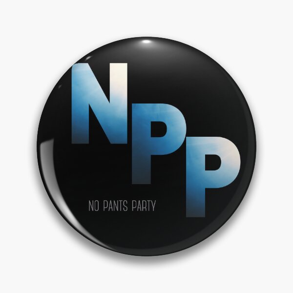 Item preview, NPP | No Pants Party designed and sold by EricaJackson.