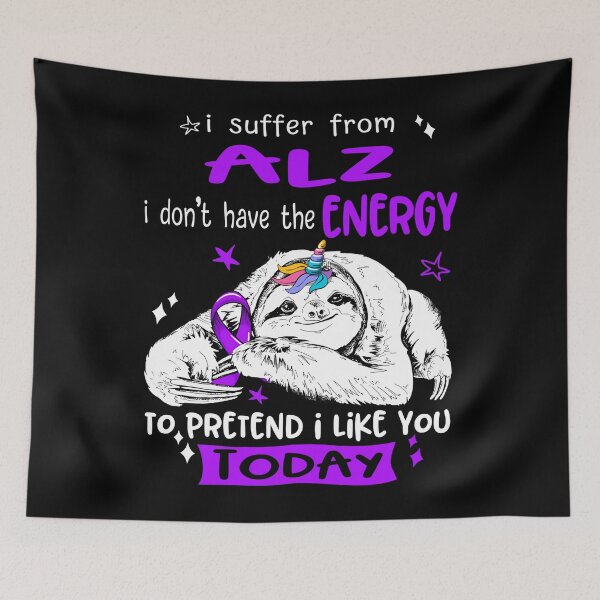 Item preview, Alzheimers Awareness  I Suffer From ALZ I Don't Have He Energy O Pretend I Like You To Day  designed and sold by OtiliaNikolaus.