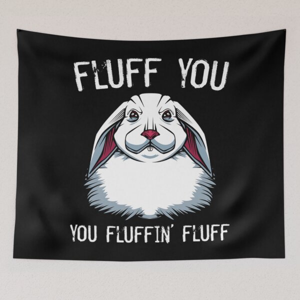 Item preview, Bunny T-ShirtBunny - Fluff You You Fluffin' Fluff Rabbit designed and sold by ErlingHandsu.