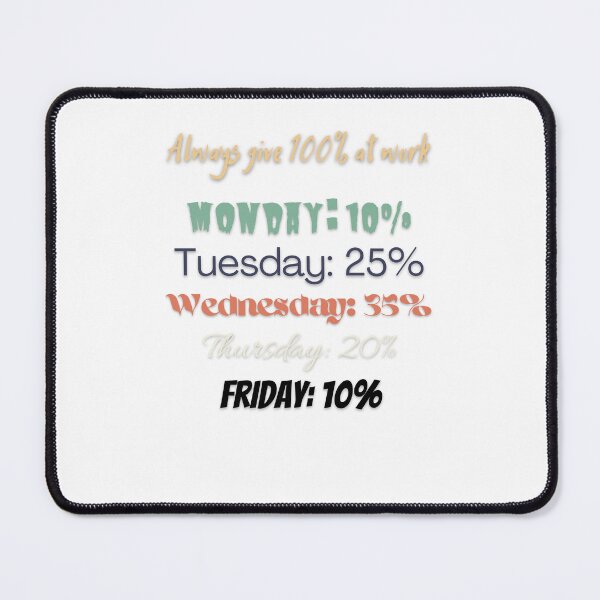 Item preview, Always give 100% at work designed and sold by Monst3rs.
