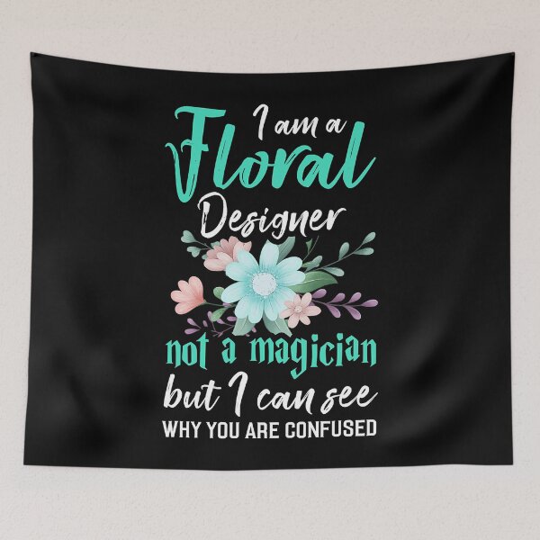 Item preview, Floral Designer Not A Magician Funny Florist Phrase designed and sold by Teapot-art.