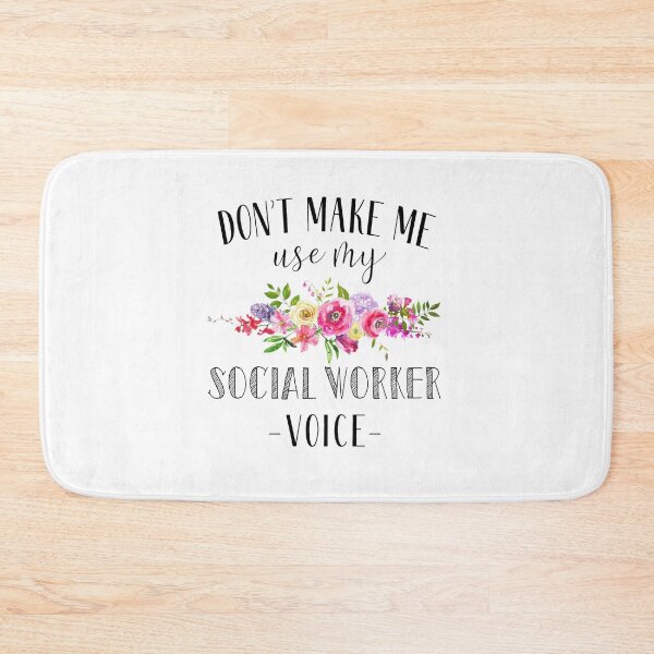 Item preview, DON'T MAKE ME USE MY SOCIAL WORKER VOICE designed and sold by Garnettee.