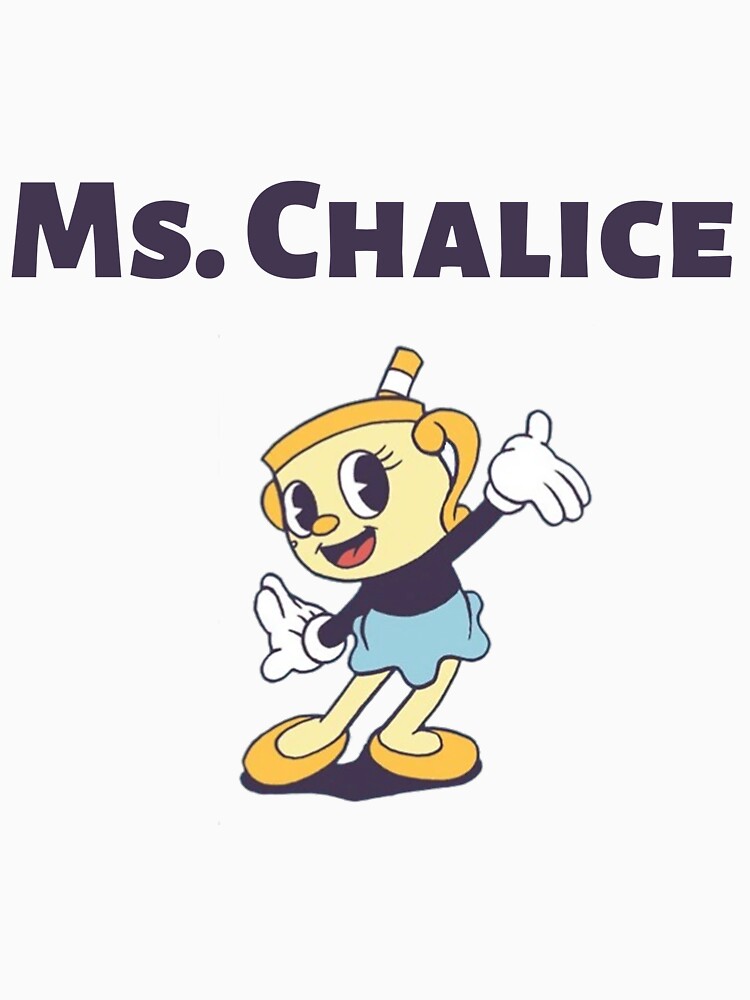 The Cuphead Show but only Ms Chalice 