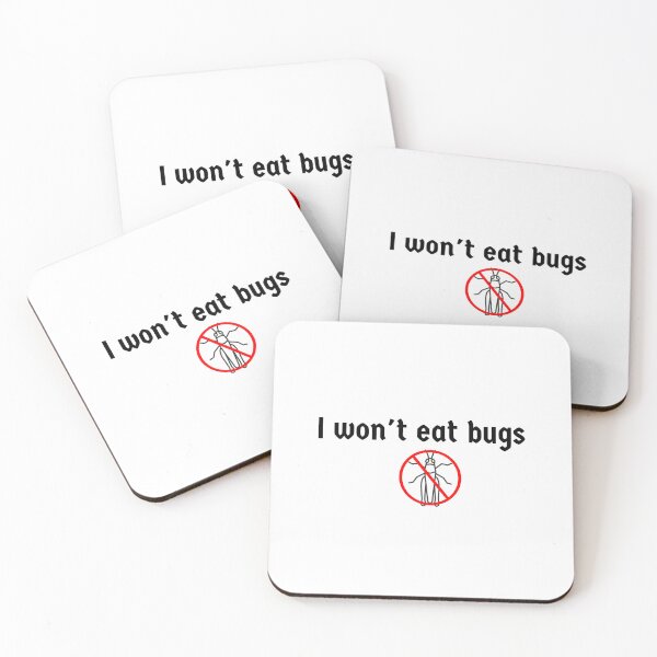 Item preview, I won't eat bugs (light background) designed and sold by SidefatSayings.