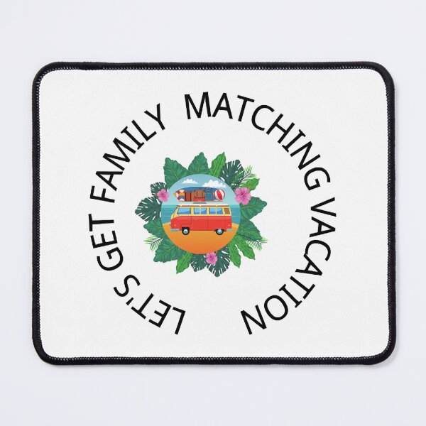 Item preview, LET_S GET FAMILY MATCHING VACATION FUNNY designed and sold by FitCustom.