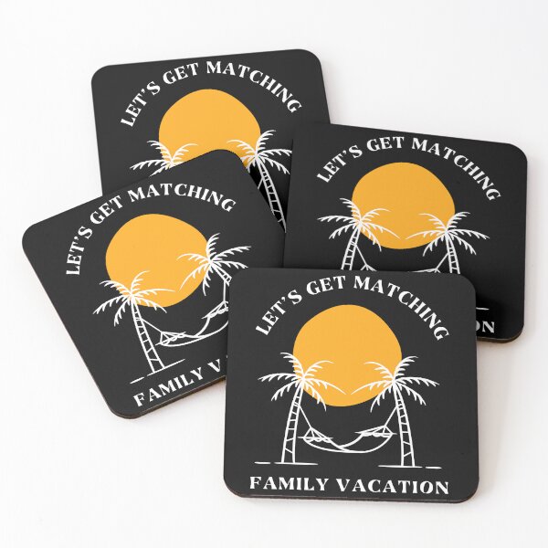 Item preview, Let_s Get Matching Family Vacation - Create Loving Family Vacation Memories designed and sold by FitCustom.