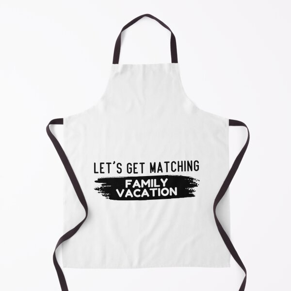 Item preview, Let_s get matching family vacation vacation family vacation making memories together .. designed and sold by FitCustom.